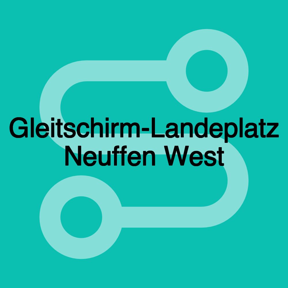 Gleitschirm-Landeplatz Neuffen West