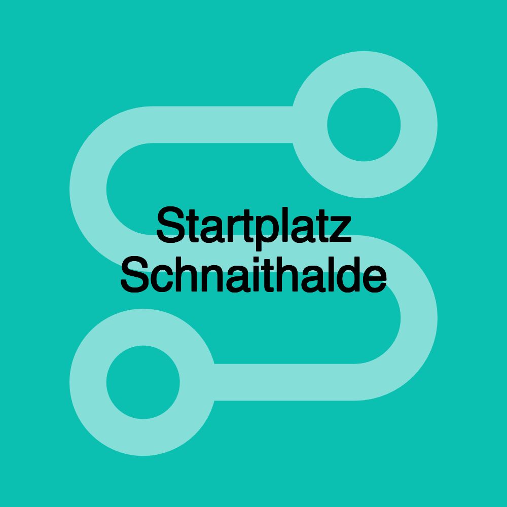 Startplatz Schnaithalde