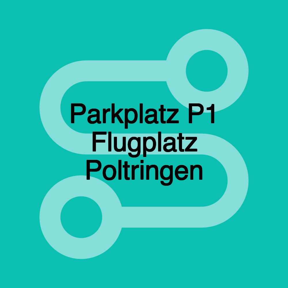 Parkplatz P1 Flugplatz Poltringen