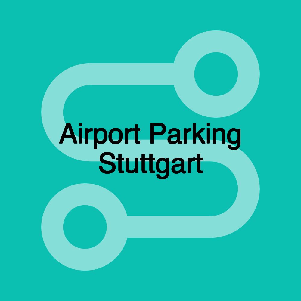 Airport Parking Stuttgart