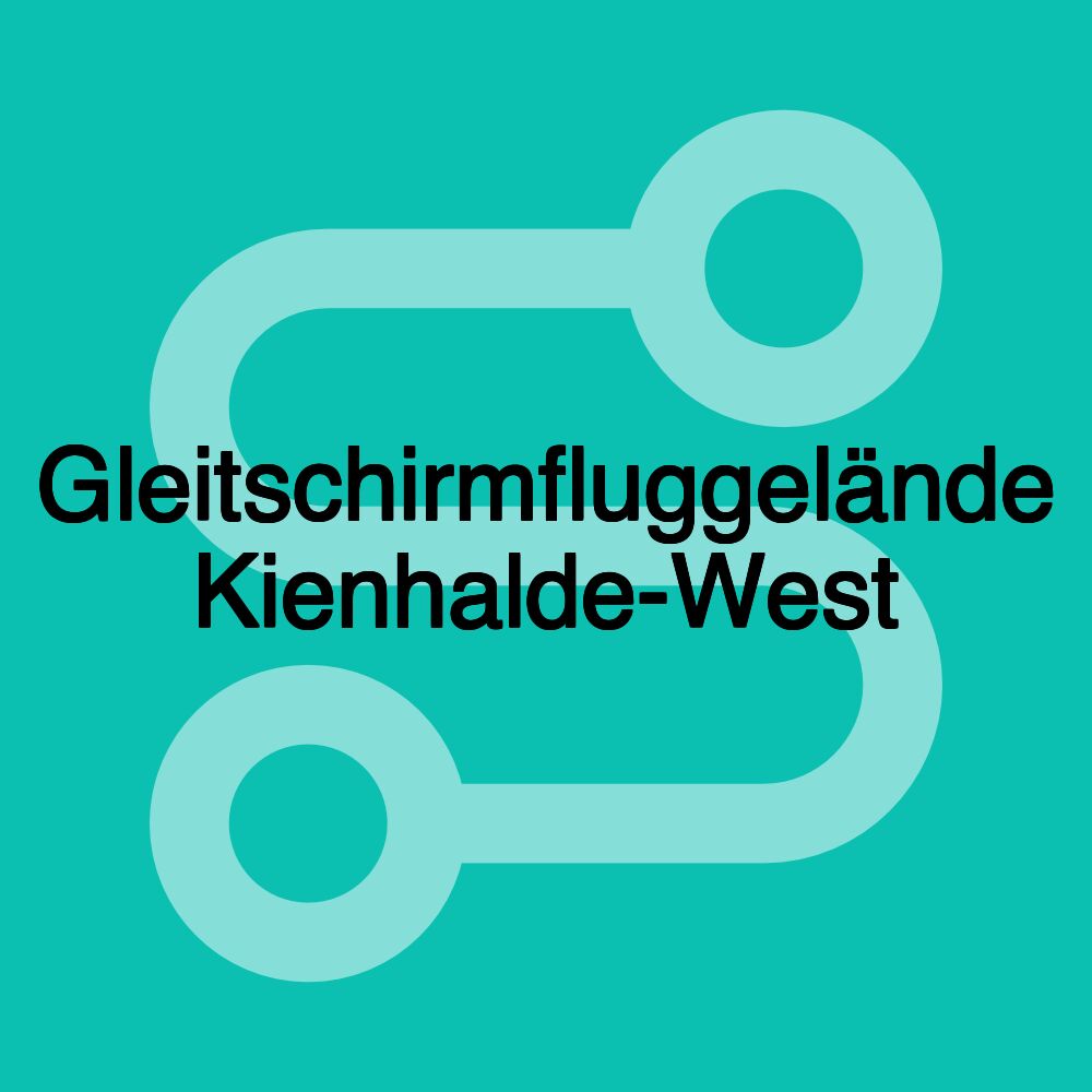 Gleitschirmfluggelände Kienhalde-West