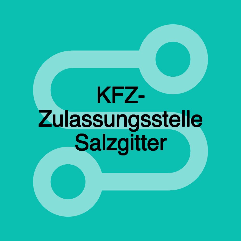 KFZ- Zulassungsstelle Salzgitter