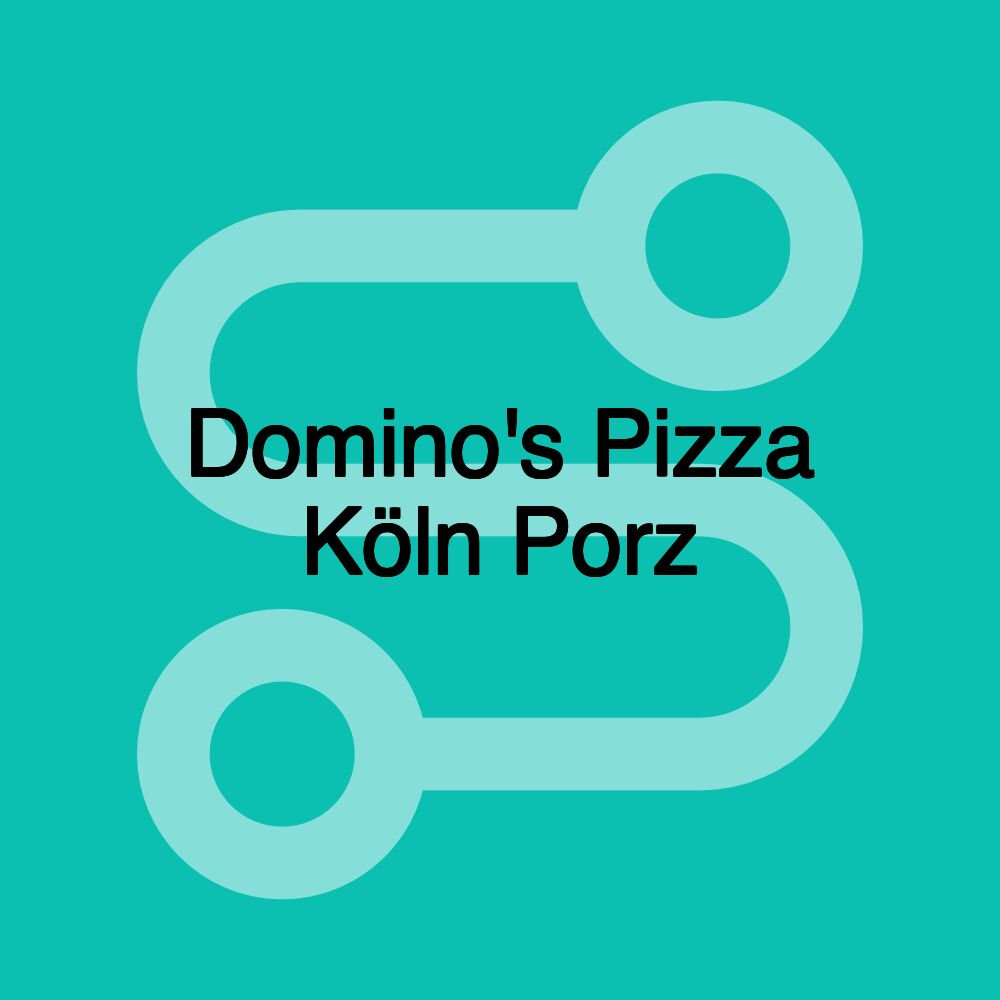 Domino's Pizza Köln Porz