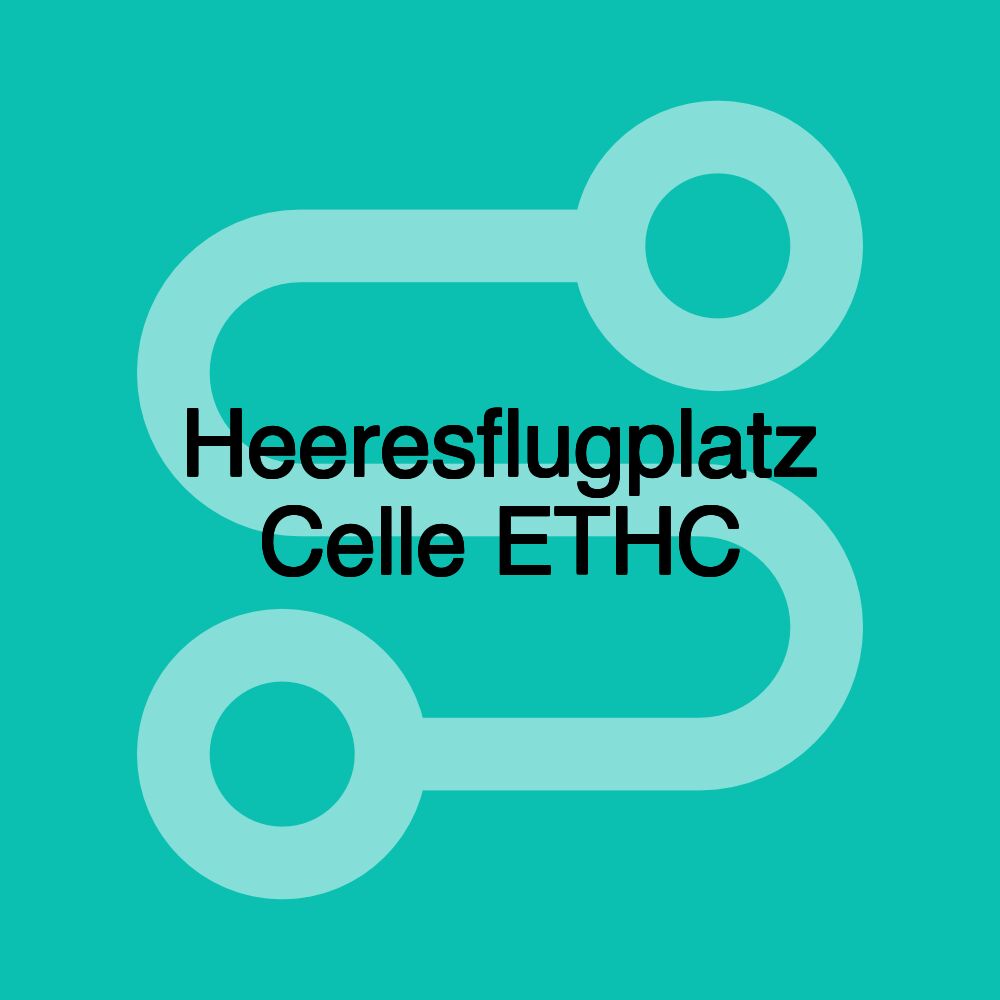 Heeresflugplatz Celle ETHC