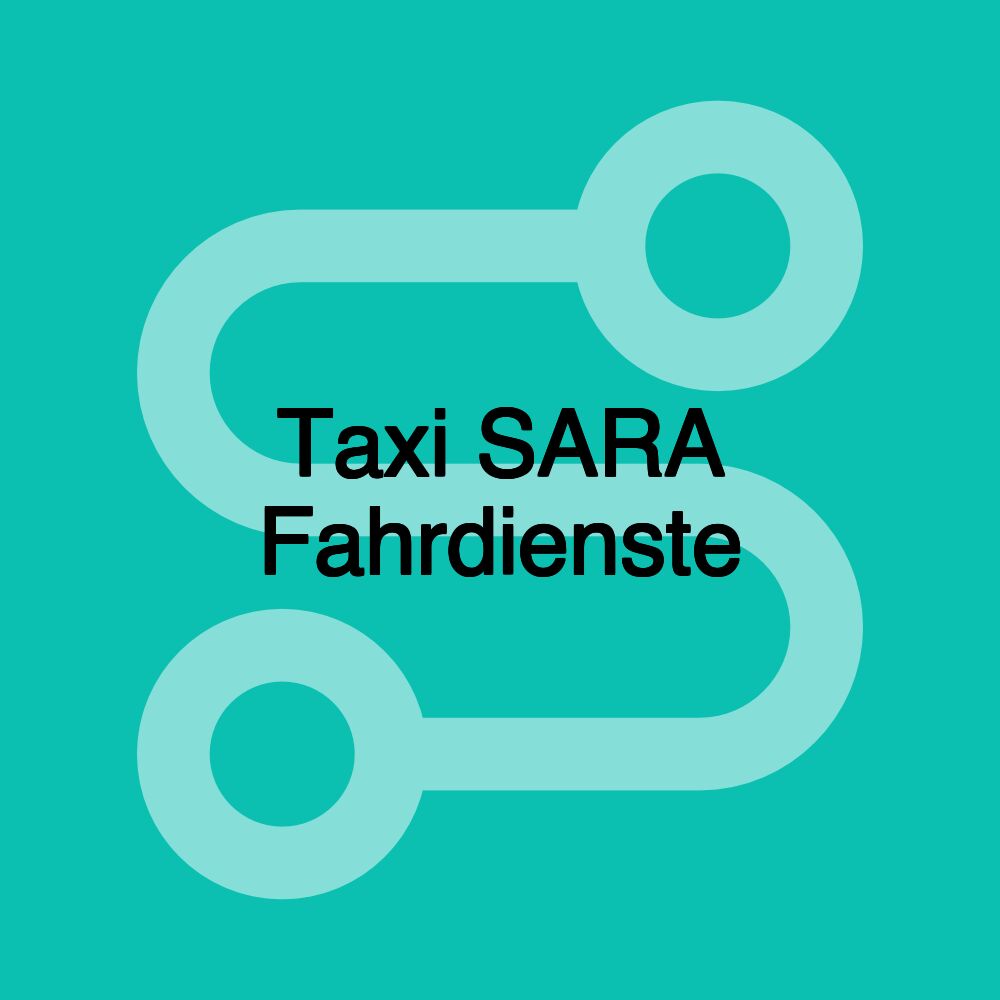 Taxi SARA Fahrdienste