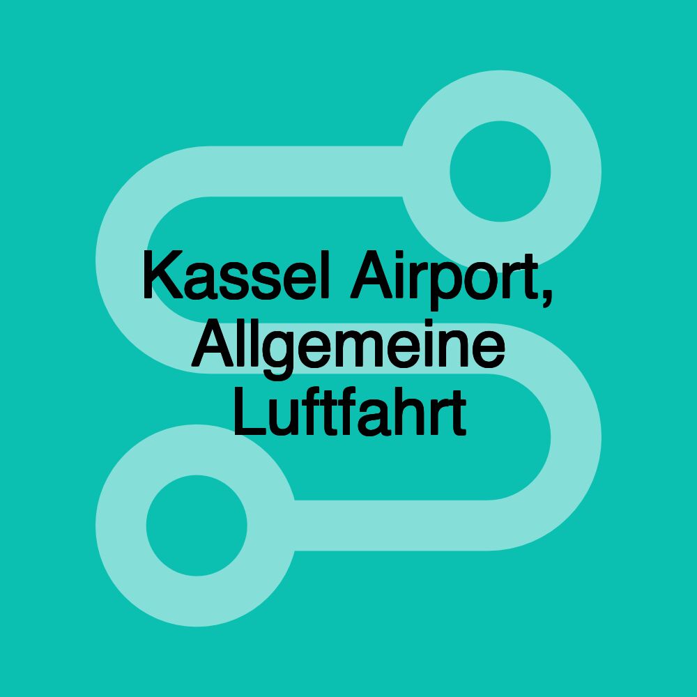 Kassel Airport, Allgemeine Luftfahrt