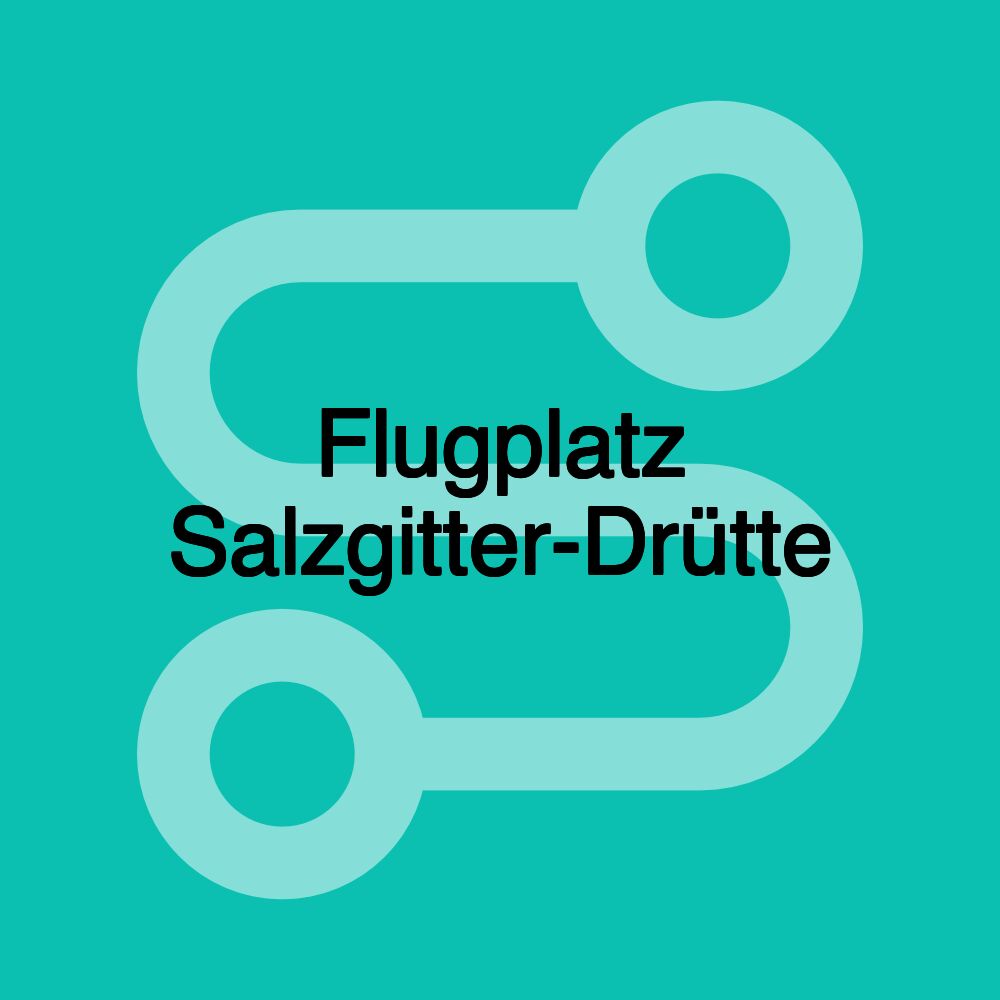 Flugplatz Salzgitter-Drütte