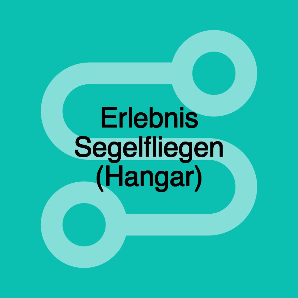 Erlebnis Segelfliegen (Hangar)