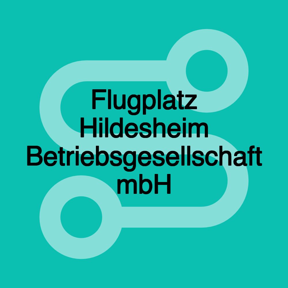 Flugplatz Hildesheim Betriebsgesellschaft mbH