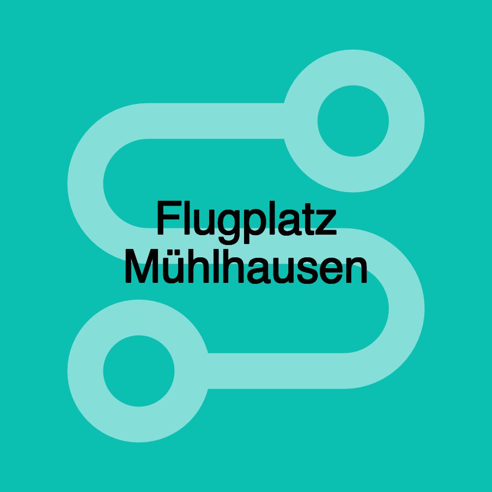 Flugplatz Mühlhausen