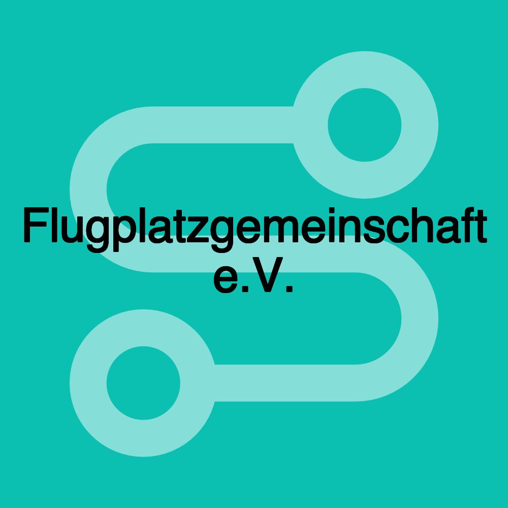 Flugplatzgemeinschaft e.V.