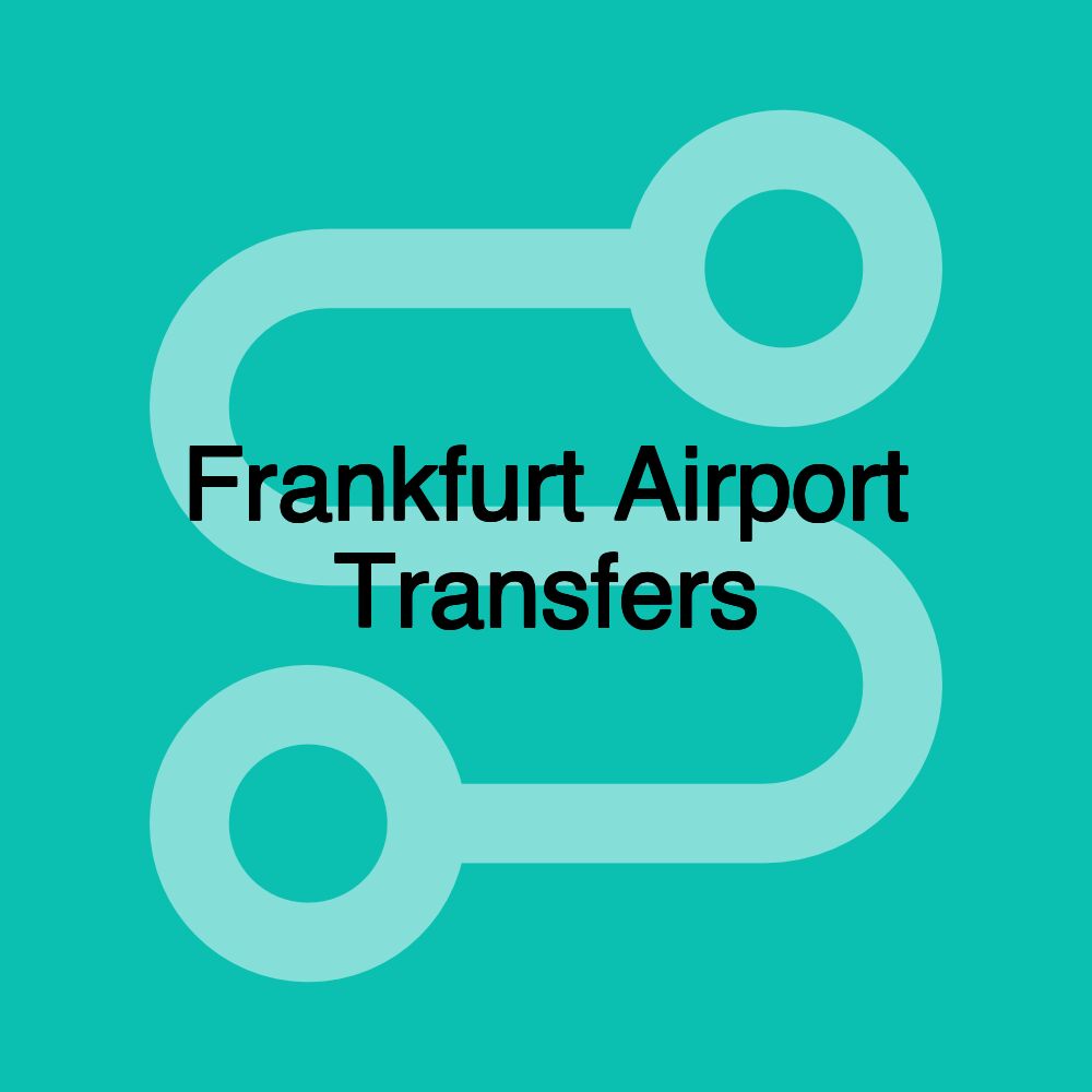 Frankfurt Airport Transfers