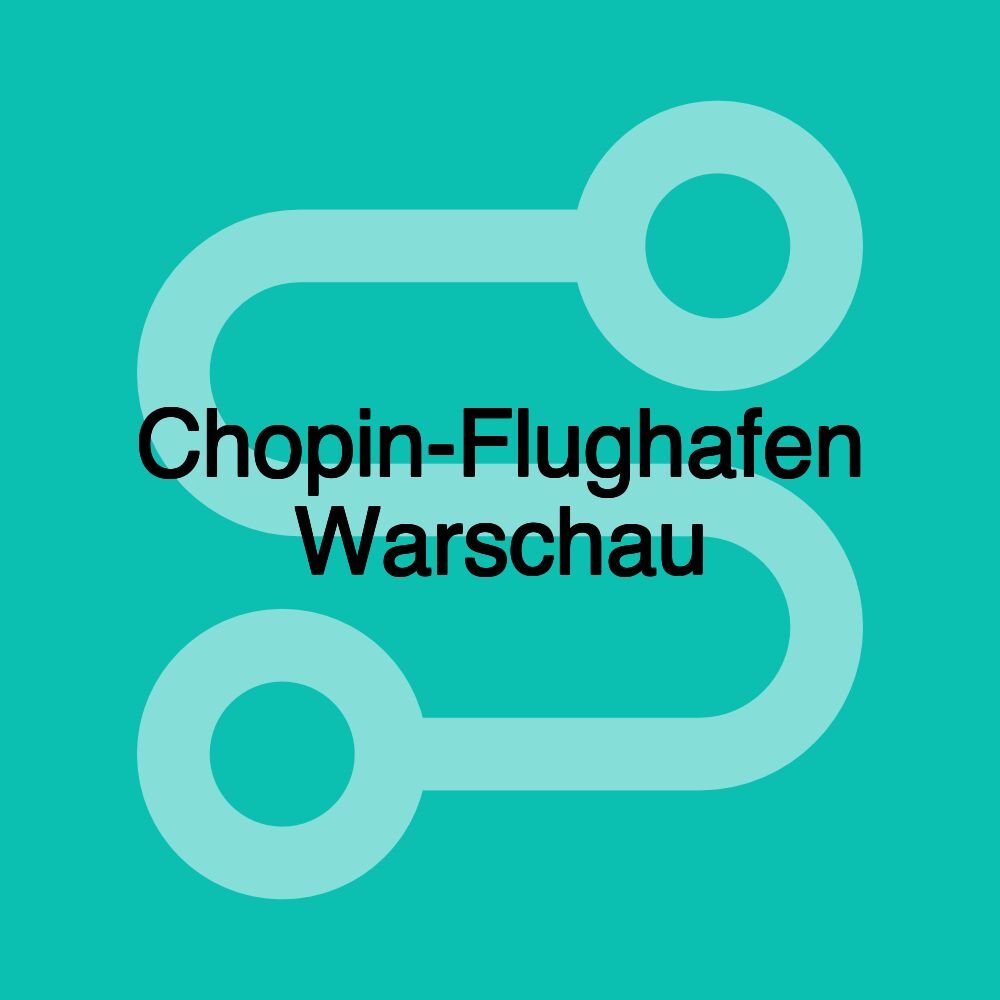 Chopin-Flughafen Warschau