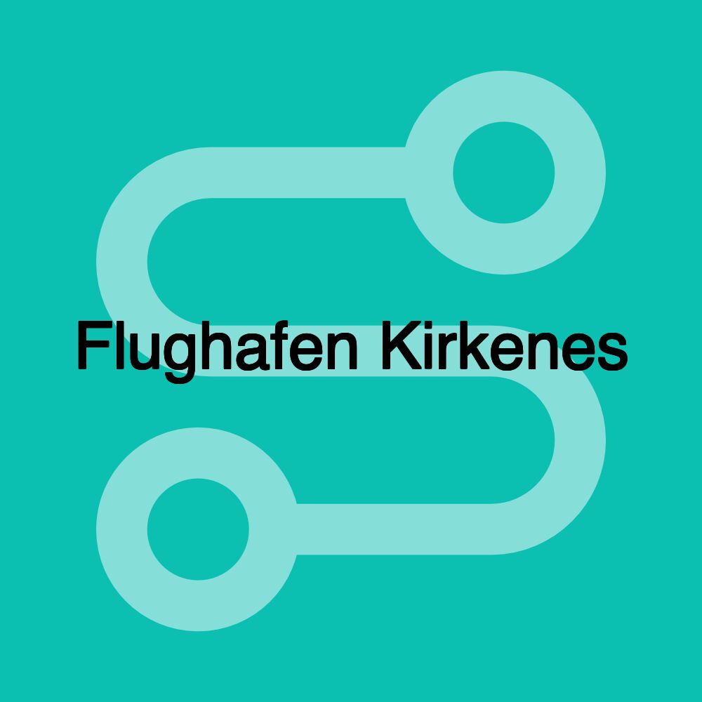 Flughafen Kirkenes