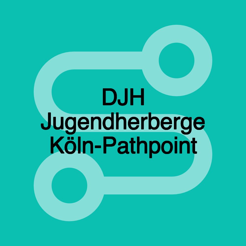 DJH Jugendherberge Köln-Pathpoint