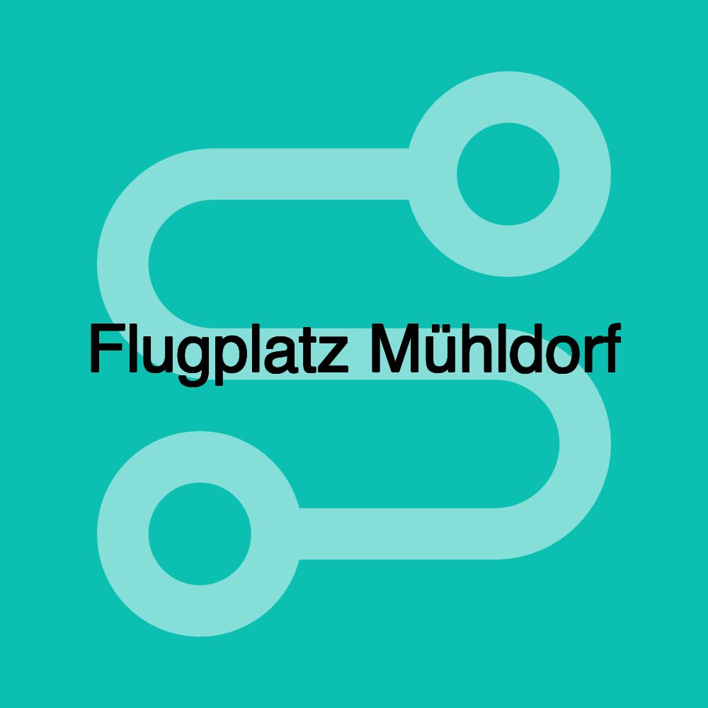 Flugplatz Mühldorf