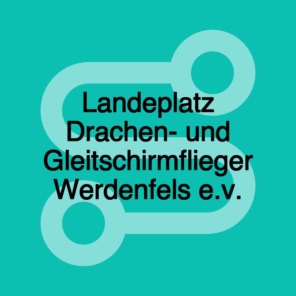 Landeplatz Drachen- und Gleitschirmflieger Werdenfels e.v.