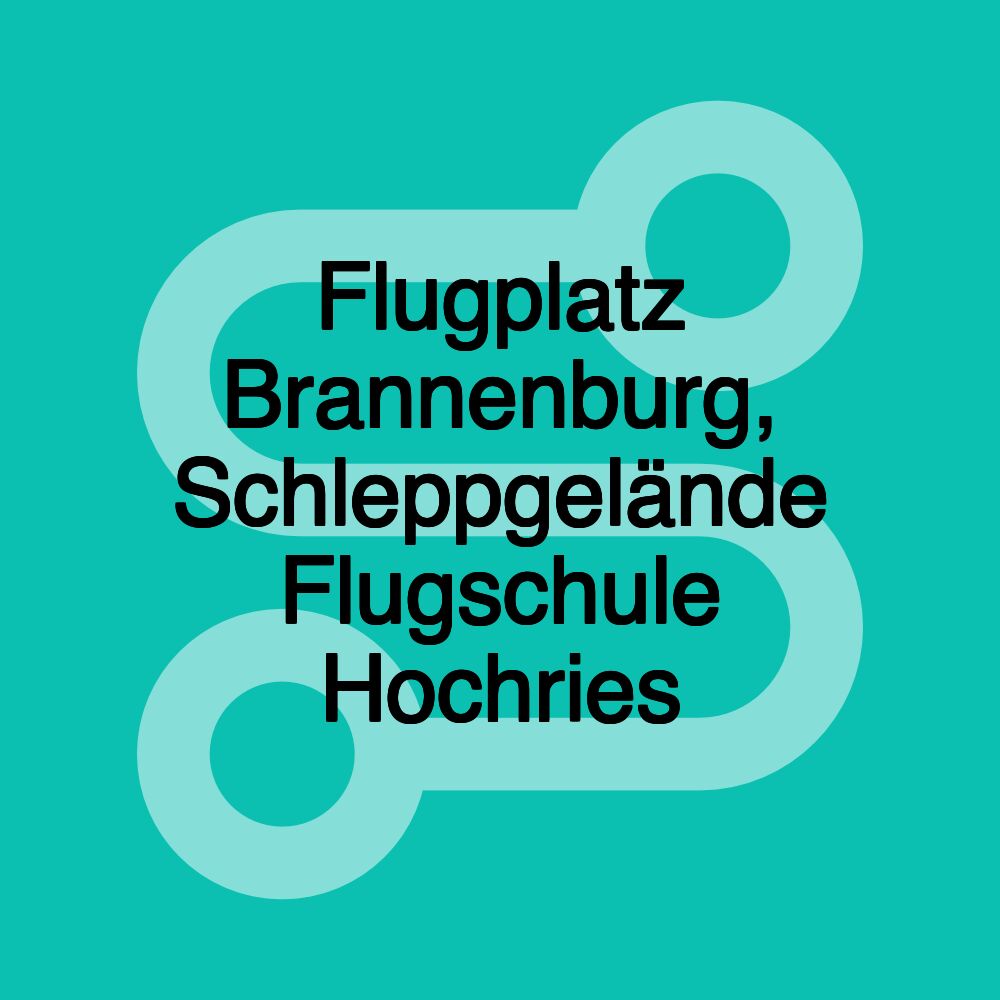 Flugplatz Brannenburg, Schleppgelände Flugschule Hochries