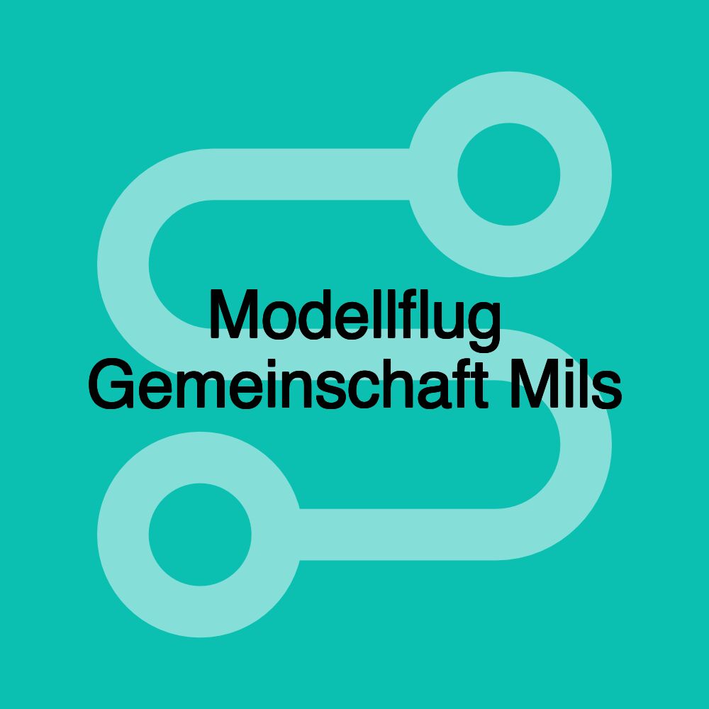 Modellflug Gemeinschaft Mils