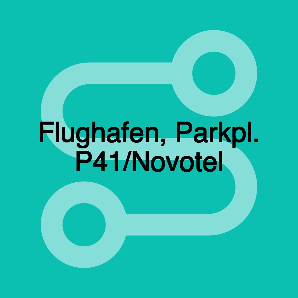 Flughafen, Parkpl. P41/Novotel