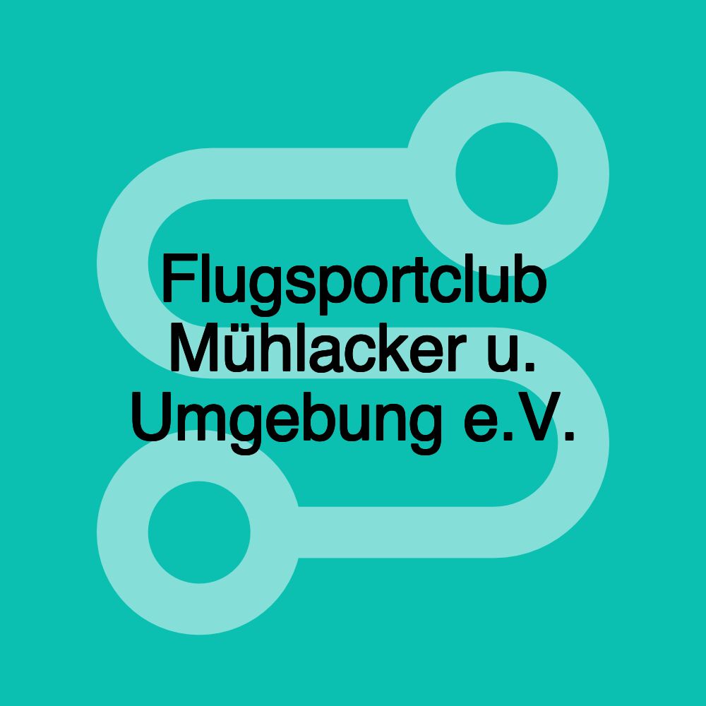 Flugsportclub Mühlacker u. Umgebung e.V.