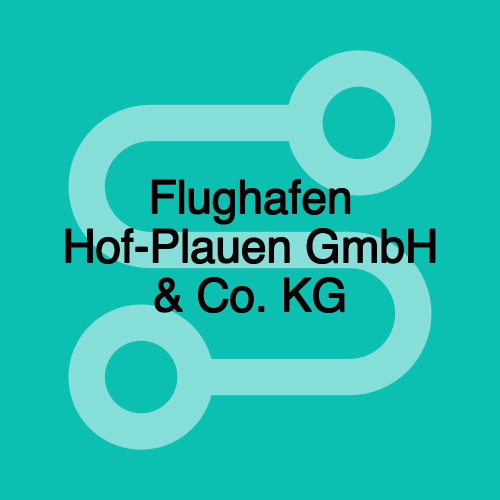 Flughafen Hof-Plauen GmbH & Co. KG