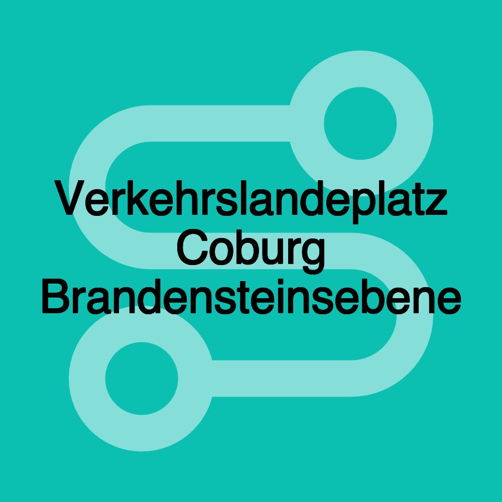 Verkehrslandeplatz Coburg Brandensteinsebene