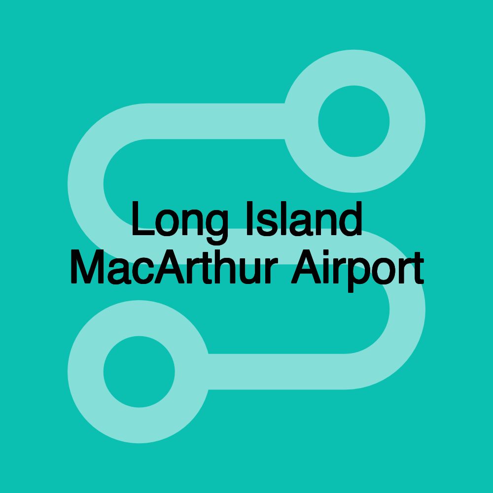 Long Island MacArthur Airport