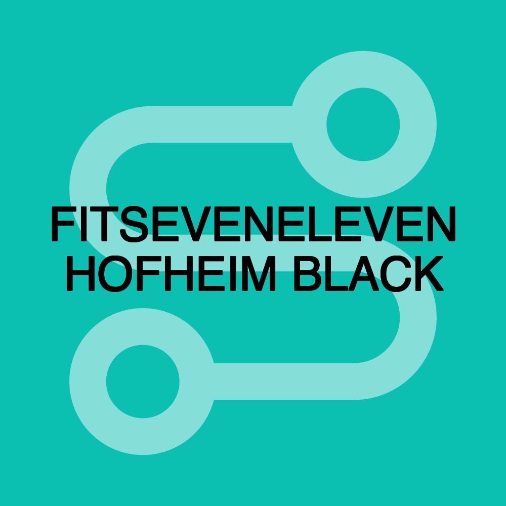 FITSEVENELEVEN HOFHEIM BLACK