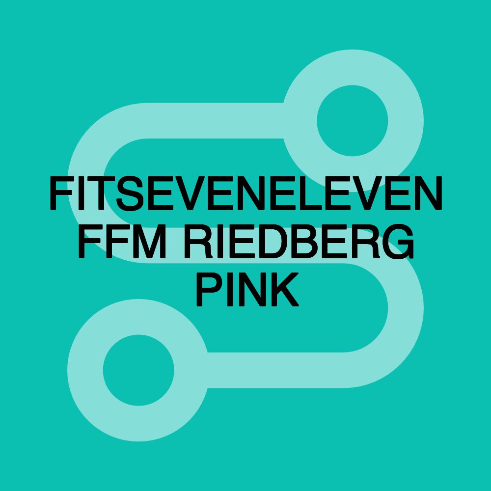 FITSEVENELEVEN FFM RIEDBERG PINK