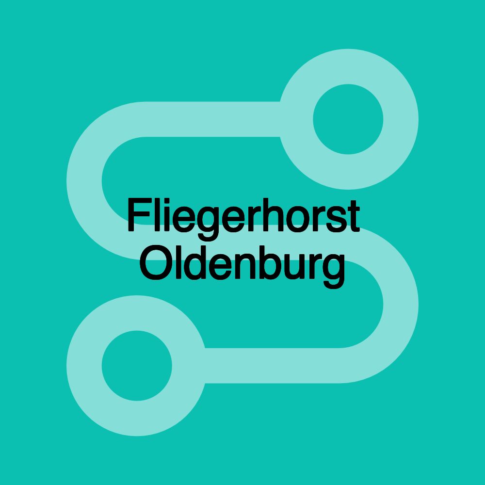 Fliegerhorst Oldenburg