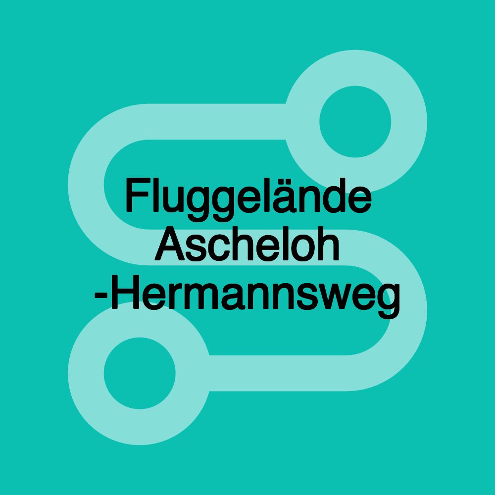 Fluggelände Ascheloh -Hermannsweg