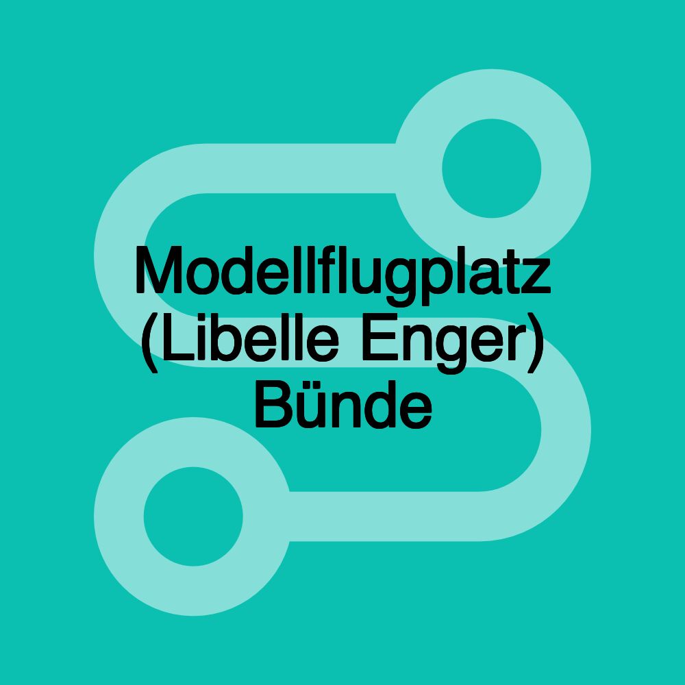 Modellflugplatz (Libelle Enger) Bünde