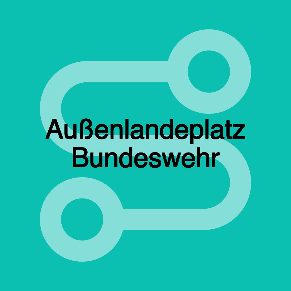 Außenlandeplatz Bundeswehr