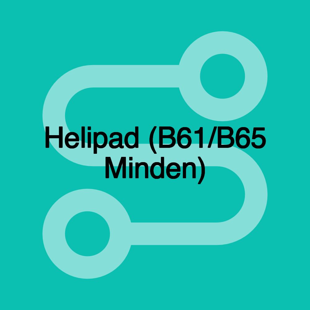 Helipad (B61/B65 Minden)