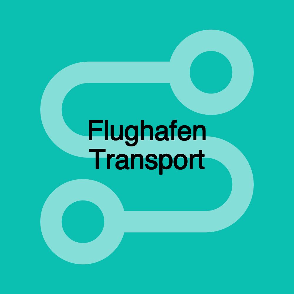 Flughafen Transport