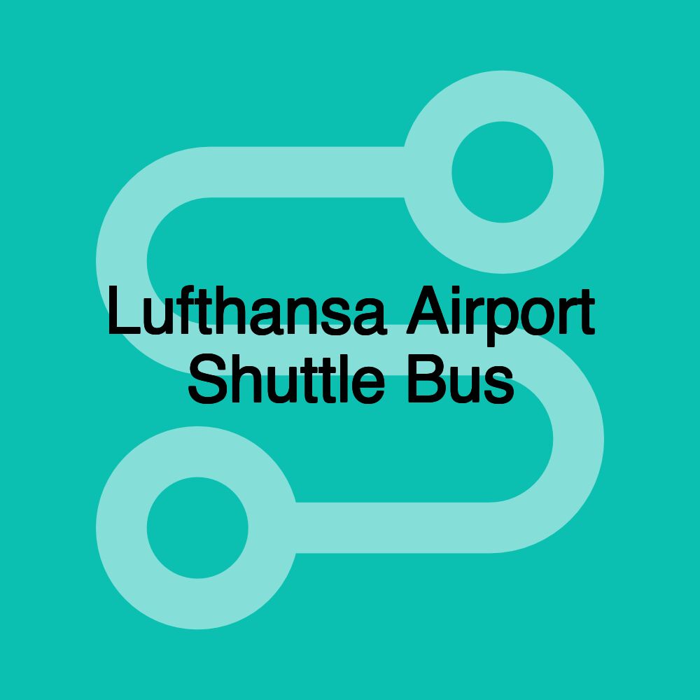 Lufthansa Airport Shuttle Bus