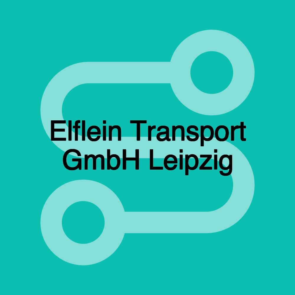 Elflein Transport GmbH Leipzig