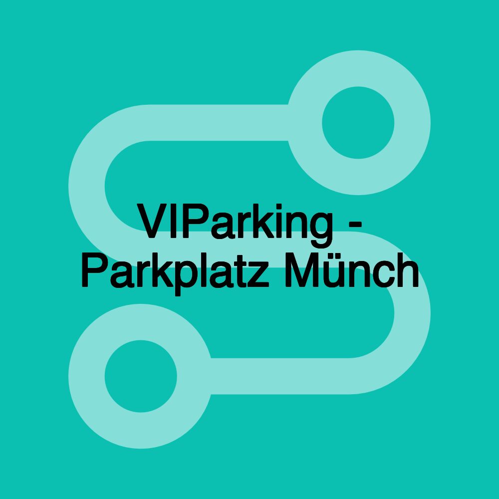 VIParking - Parkplatz Münch