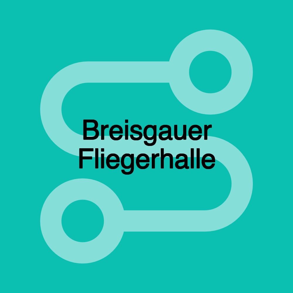 Breisgauer Fliegerhalle