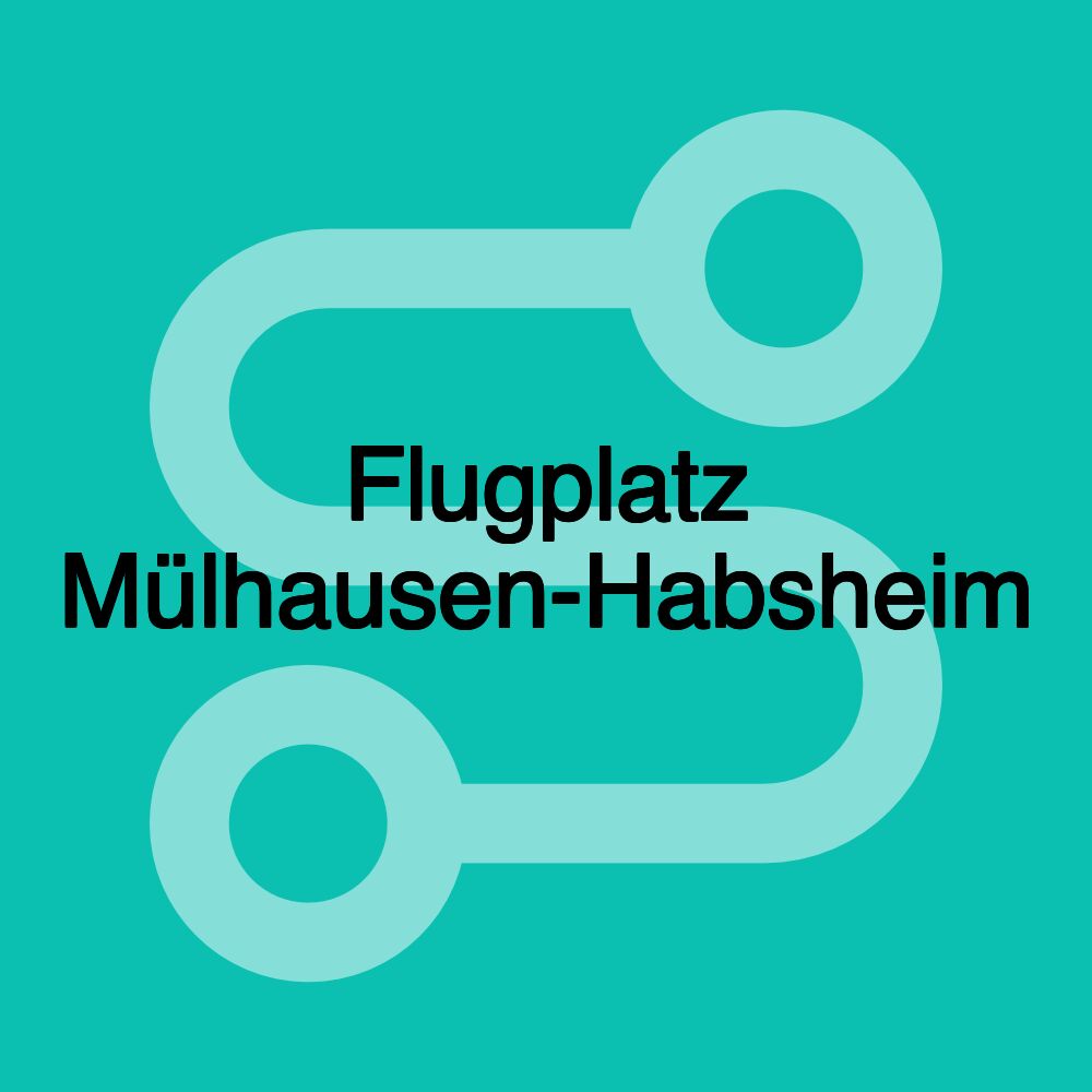 Flugplatz Mülhausen-Habsheim