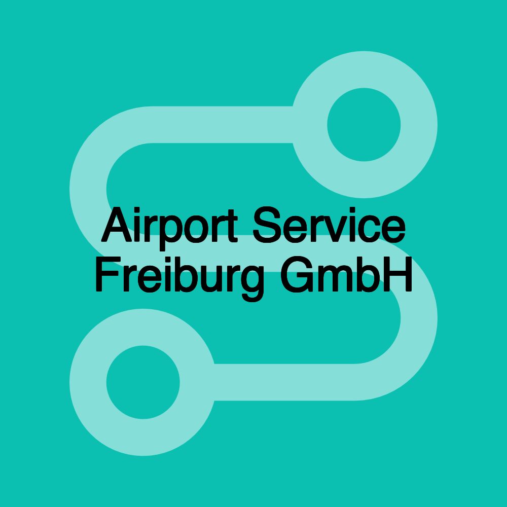 Airport Service Freiburg GmbH