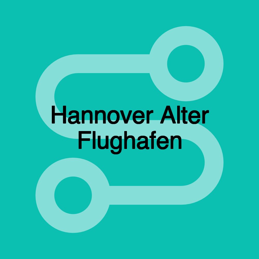 Hannover Alter Flughafen