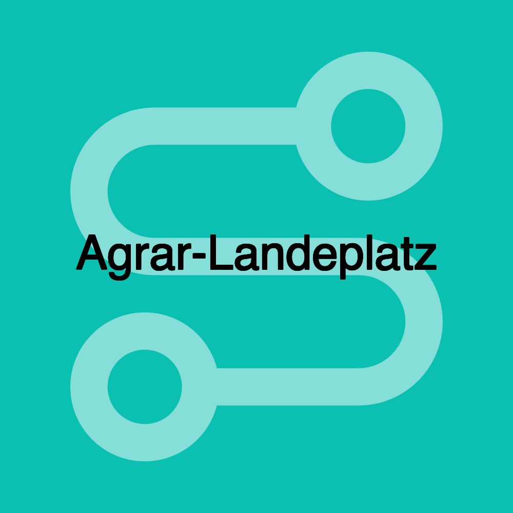 Agrar-Landeplatz