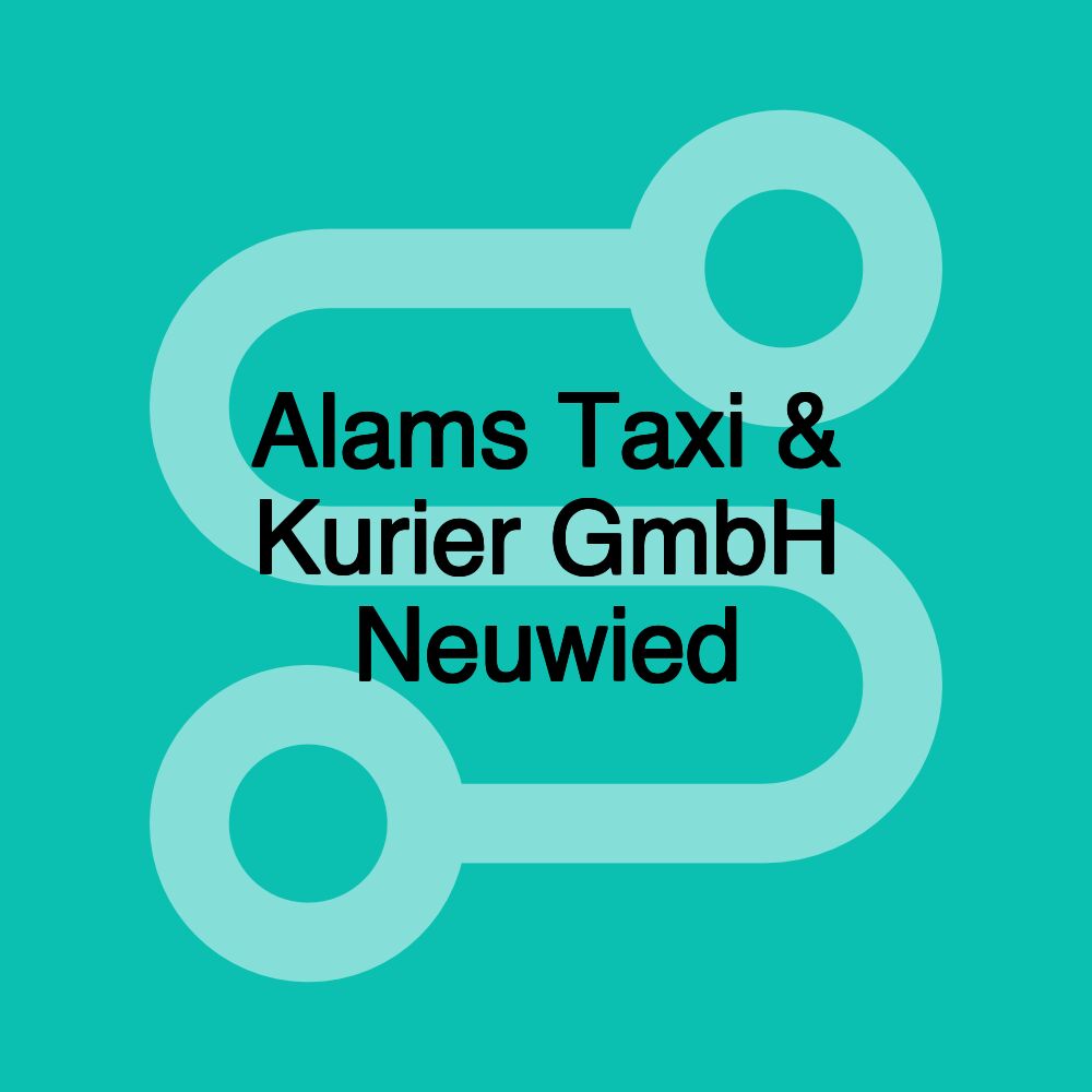 Alams Taxi & Kurier GmbH Neuwied