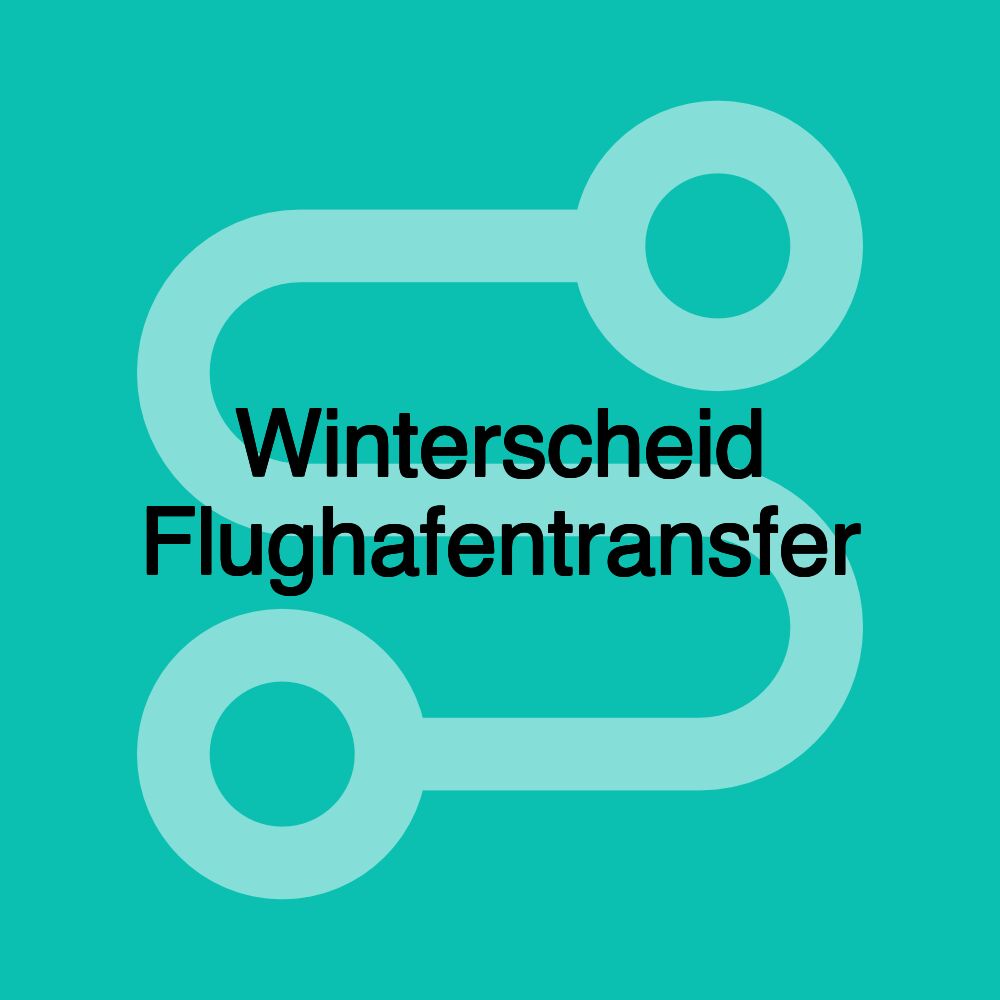 Winterscheid Flughafentransfer