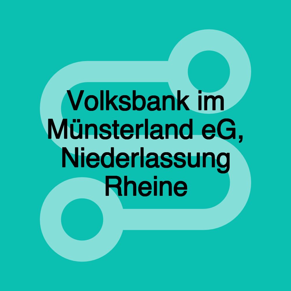 Volksbank im Münsterland eG, Niederlassung Rheine