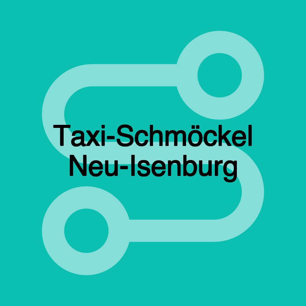 Taxi-Schmöckel Neu-Isenburg