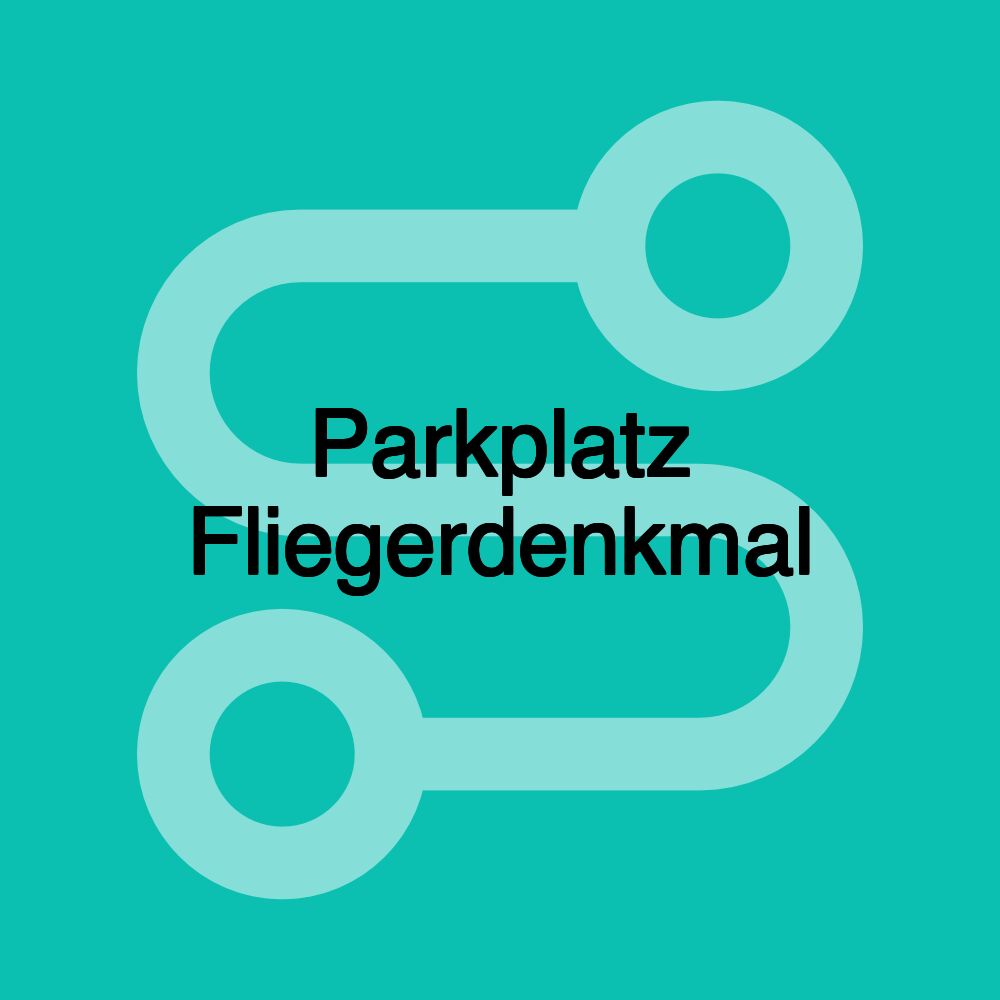 Parkplatz Fliegerdenkmal