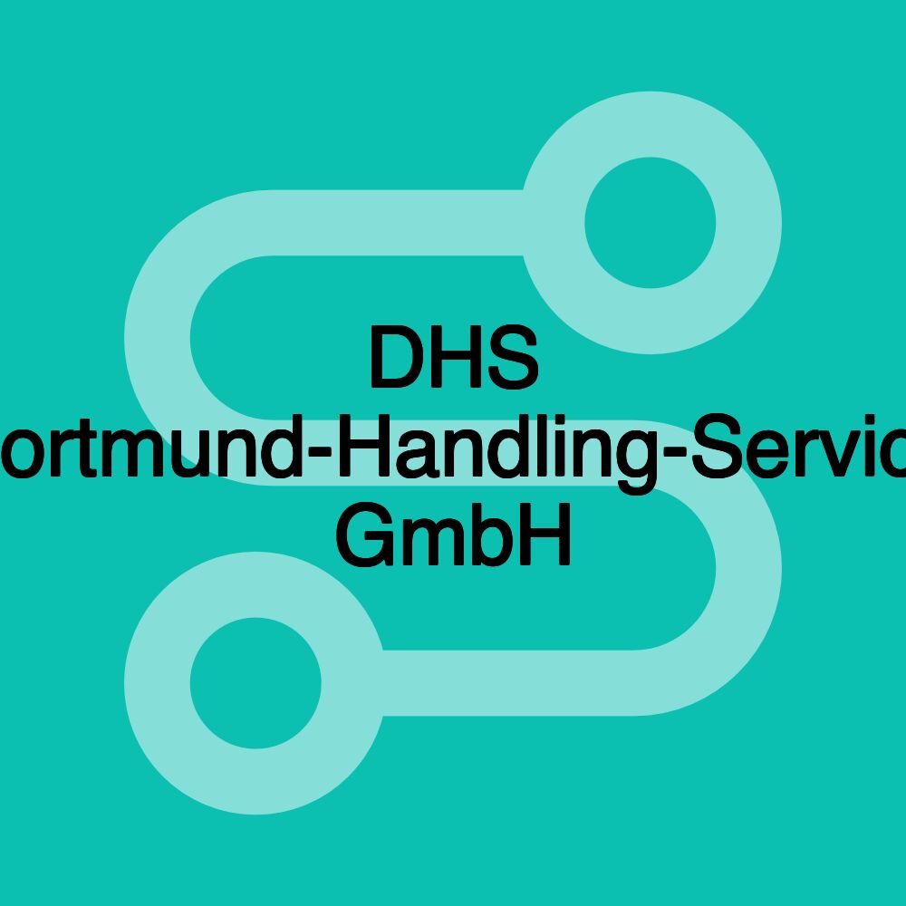 DHS Dortmund-Handling-Service GmbH